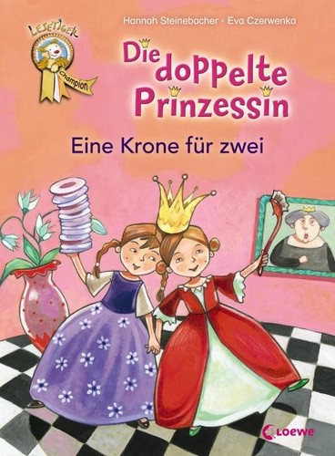 Die doppelte Prinzessin – Eine Krone für zwei, Hannah Steinebacher