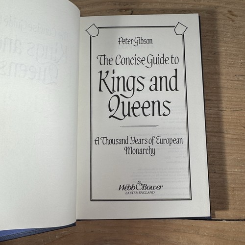 The Concise Guide to Kings and Queens Peter Gibson 1985 Webb and Bower - Bild 7 von 18