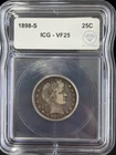 1898 S Barber Quarter Dollar ICG VF-25 IDC Verified