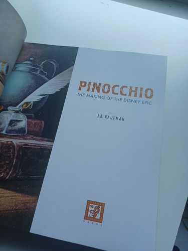 Pinocchio : The Making of the Disney Epic by J. B. Kaufman (2015, Hardcover) - Picture 4 of 4