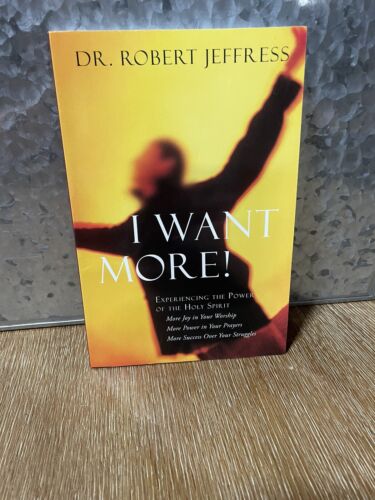 I Want More!, Jeffress, Robert