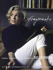 Marilyn Monroe: Fragments by HarperCollins Publishers (Hardback, 2010)