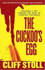 The Cuckoo's Egg: Tracking a Spy Through the Maze ... by Stoll, Cliff 1416507787