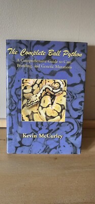 The Complete Ball Python Hardcover By Kevin Mccurley