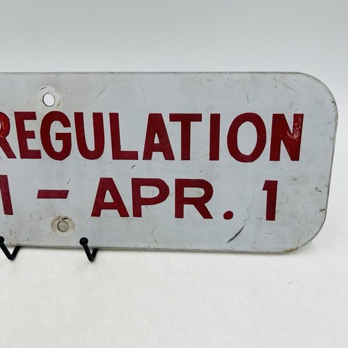 Snow Regulation Dec 1 - Apr 1 Vintage Sign 18’’ - Picture 3 of 8