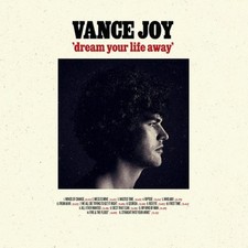 DREAM YOUR LIFE AWAY (10TH ANNIVERSARY) by Vance Joy [VINYL]