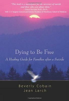 Dying to be Free by Beverly Cobain 9781592853298 NEW Free UK Delivery - Image 2