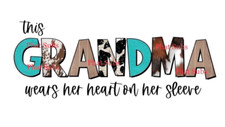 Sublimation Print Grandma Heart On Sleeve Ready to Press Heat Transfer