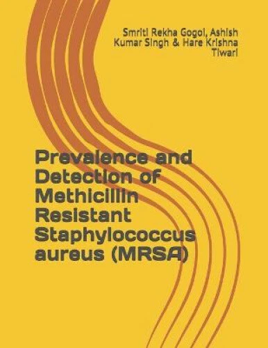Prevalence and Detection of Methicillin Resistant Staphylococcus aureus (MRSA) - Picture 1 of 2