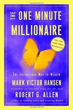 The One Minute Millionaire: The Enl..., Robert G. Allen
