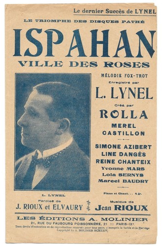 ISPAHAN, Ville des roses de L. LYNEL Paroles RIOUX & ELVAURY Musique RIOUX 1924