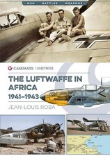 Luftwaffe in Africa 1941-1943 by Jean-Louis Roba (English) Paperback Book