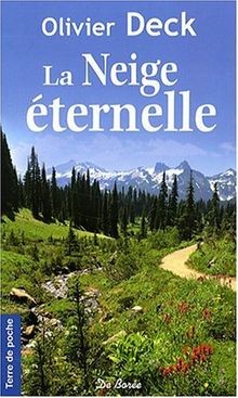 Neige Eternelle (la) von Deck/Olivier | Buch | Zustand gut