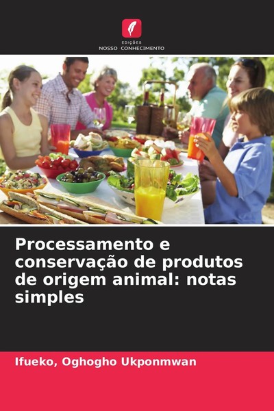Ifueko Ukponmwan | Processamento E ConservaçãO De Produtos De Origem Animal:...-image