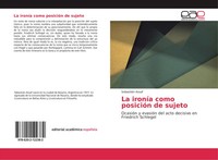 SebastiáN Assaf | La IroníA Como PosicióN De Sujeto | Taschenbuch | Spanisch