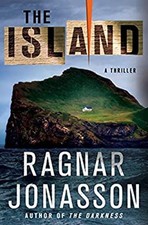 The Island : A Thriller Hardcover Ragnar Jónasson