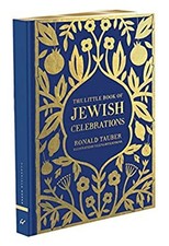 The Little Book of Jewish Celebrations Hardcover Ronald Tauber