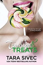 Troubles and Treats : A Silly Journey Through a Sticky Situation