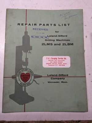 LELAND GIFFORD CO DRILLING MACHINE REPAIR PARTS LIST SHOP BOOK MANUAL 2LMS 2LBM