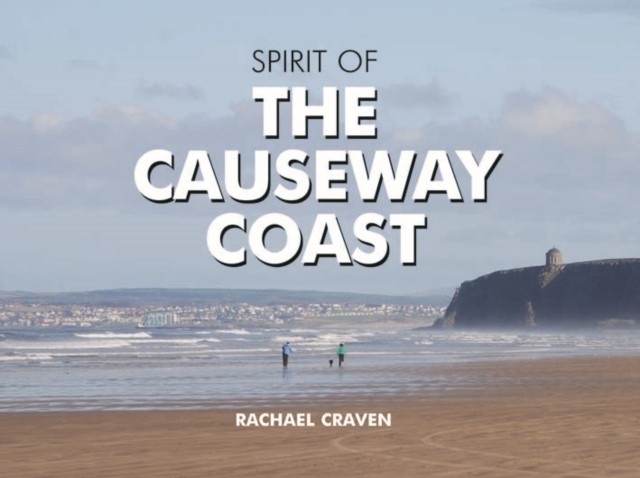 The Spirit Of The Causeway Coast Rachael Craven - Image 5
