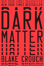 Dark Matter: A Novel