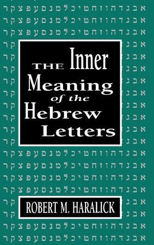 Thumbnail - Robert M. Haralick Inner Meaning Of The Hebrew Letters (gebundene