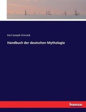 Handbuch der deutschen Mythologie by Karl Joseph Simrock (German) Paperback Book