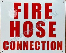 FIRE Hose Connection Sign (White, Reflective, Aluminum 10X12,Rust Free)
