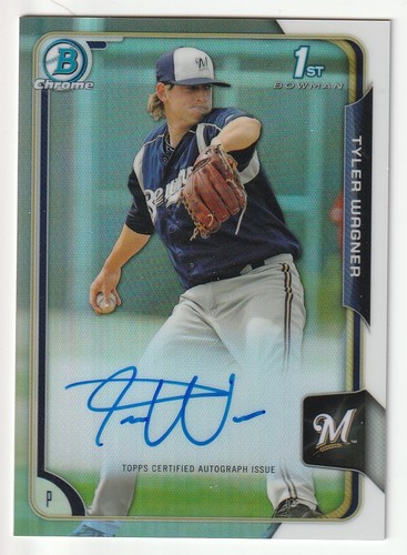 2015 Bowman Chrome Refractor Tyler Wagner Milwaukee Brewers Autograph Auto Card