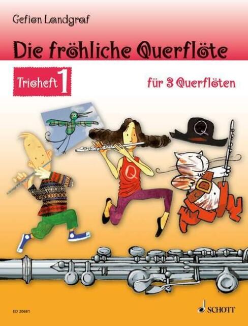 Die Fröhliche Querflöte Trioheft 1 G. Landgraf - Portofrei Vom