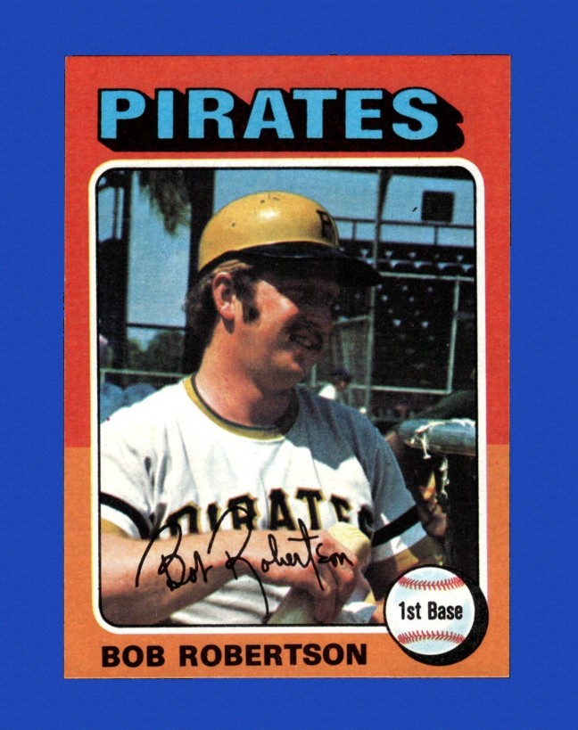 1975 Topps Set-Break #409 Bob Robertson NM-MT OR BETTER *GMCARDS*