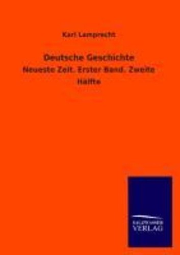 Karl Lamprecht | Deutsche Geschichte | Taschenbuch | Deutsch (2013) | Paperback