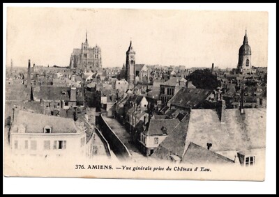 Postcard 376 Amiens Vue general prise du Chateau d Eau Chathedral Houses Town