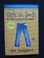 Girls in Pants (Sisterhood of Traveling Pants, Book 3) [Paperback] Brashares, ..