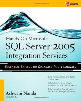 Hands-On Microsoft SQL ServerTM 2005 Integration Services (Database & ERP - OM,
