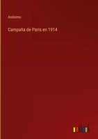 AnóNimo | CampañA De Paris En 1914 | Buch | Spanisch (2022) | Gebunden