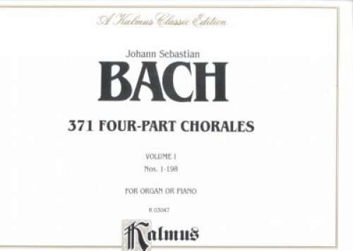 371 Four-Part Chorales, Vol 1: Nos. 199-371 (for Organ or Piano), Comb Bound