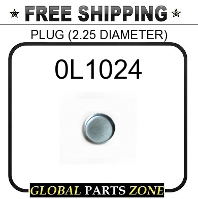 0L1024 - PLUG (2.25 DIAMETER) for Caterpillar (CAT) - Picture 1 of 1