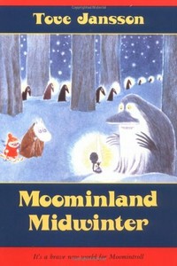 moominland midwinter moominland midwinter