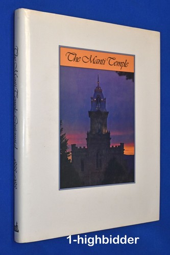 Manti Temple Centennial 1888-1988 1st Ed HC Mormon LDS History Sanpete Co Utah