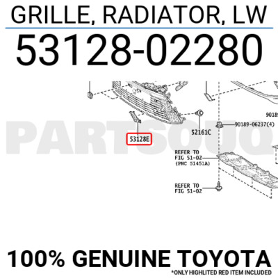 5312802280 Genuine Toyota GRILLE, RADIATOR, LW 53128-02280