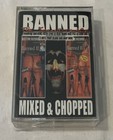 Banned: Mixed and Chopped by Various Artists (Cassette, Big Tyme Records) Sealed