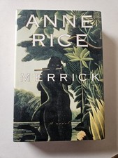 Vampire Chronicles Ser.: Merrick by Anne Rice (2000, Hardcover)