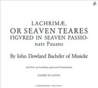 John Dowland: Lachrim, or Seaven Teares (CD, Jul-2013, Fra Bernardo)