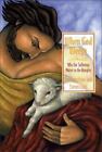 When God Weeps : Why Our Sufferings Matter to the Almighty by Joni Eareckson Tada and Steven Estes (1997, Hardcover)