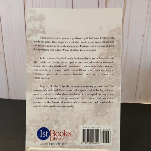 Memories of an Appalachian Boyhood and Beyond by Walter J. Goddard, 2002. - Picture 2 of 3