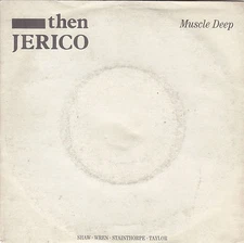 Then Jerico - muscle deep / clank 45"