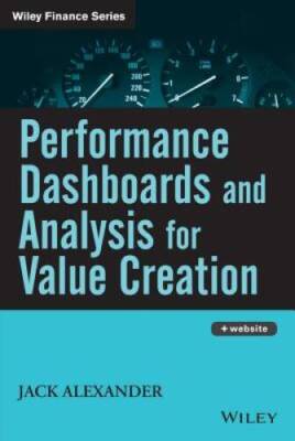 Performance Dashboards and Analysis for Value Creation - Hardcover - VERY GOOD