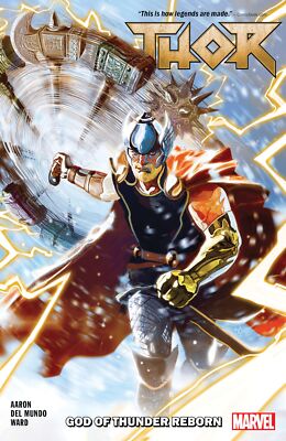 THOR Volume 1 GOD OF THUNDER REBORN TPB Marvel Comics
