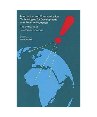 Information and Communication Technologies for Development and Poverty Reduction